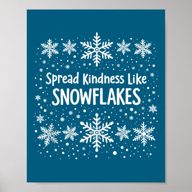 Spread Kindness Like Snowflakes Winter Funny Sayin Poster (Framsidan)