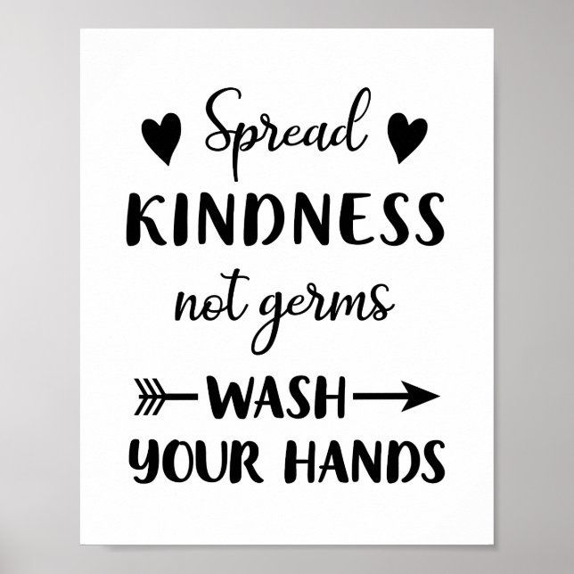 Spread Kindness Not Germs Tvättar Händer Bathroom Poster (Framsidan)