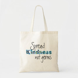 Spread Kindness Not Germs Tygkasse