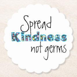 Spread Kindness Ø Germs Underlägg