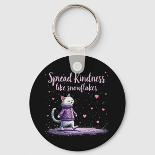 Spread Kindness som Snöflingor Mysiga vinter Vibes Nyckelring