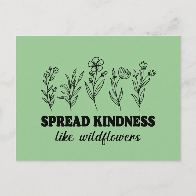 Spread Kindness som Wildblommor Helg Vykort (Framsida)