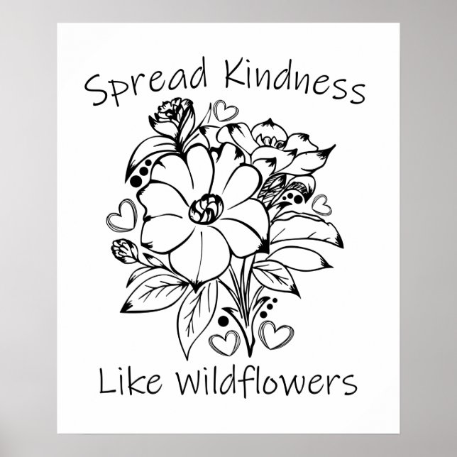Spread Kindness som Wildblommor Poster (Framsidan)