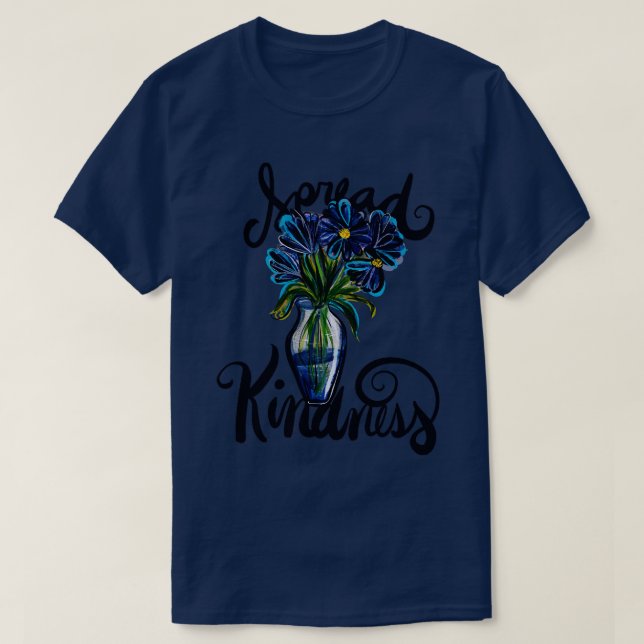 Spread Kindness T Shirt (Design framsida)