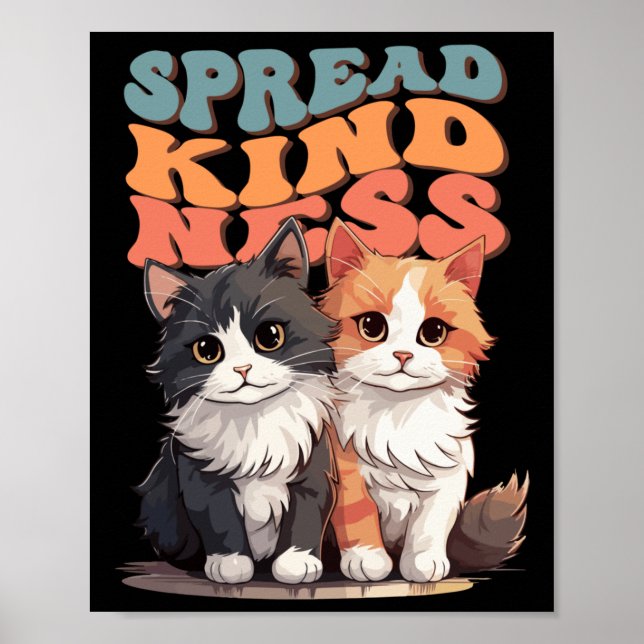 Spread Kindness - tilltalande Cat Duo Design-etike Poster (Framsidan)