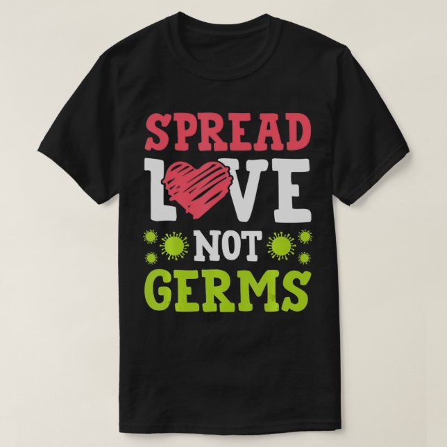 Spread Love Not Germs Social Distance  For Women  T Shirt (Design framsida)