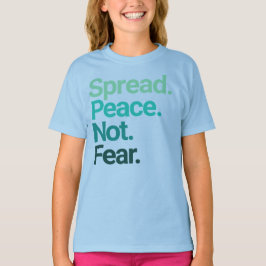 Spread Peace not Fear Grönt Typography T Shirt
