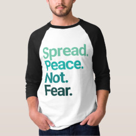 Spread Peace not Fear Grönt Typography T Shirt