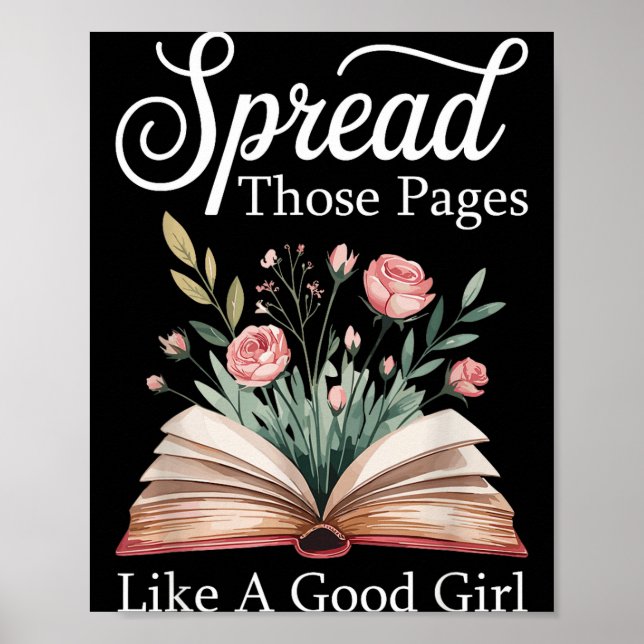 Spread Those Pages Like A Good Girl Bookworm Book  Poster (Framsidan)