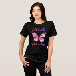 Spread Your Wings – Inspirational Butterfly T Shirt