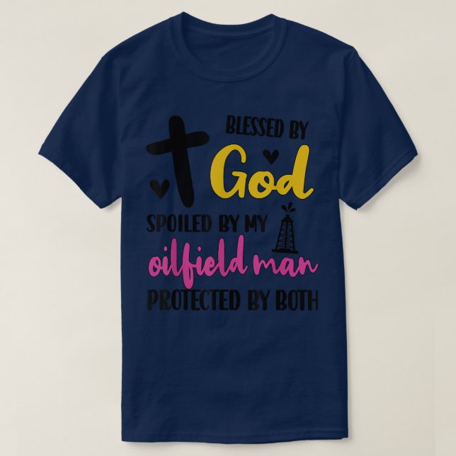 Sprid av Oilfield Man Make Oilfield Worker T Shirt (Design framsida)