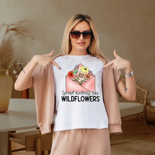 Sprid godhet som vild blomma t shirt (Skapare uppladdad)