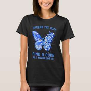 Sprid hopp om att hitta en bock Als-medvetenhet T Shirt