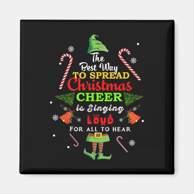 Sprid jul Cheer sjunger Loud Julafton Elf Pa Magnet (Framsidan)