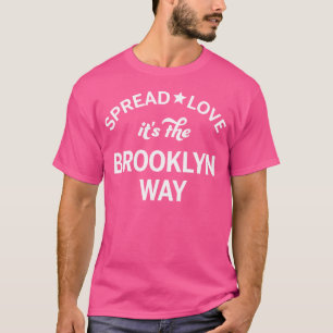 Sprid Kärlek, det är Brooklyn Way Old school Hip T Shirt