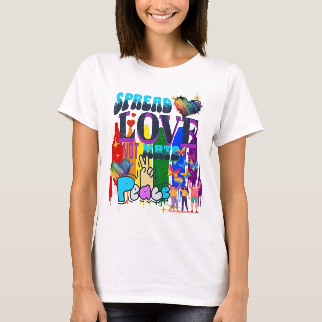 Sprid kärlek, inte hat | Pride  T Shirt (Framsida)