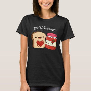 Sprid Kärlek-Mörken BG för den ädla Sylt och Bread T Shirt