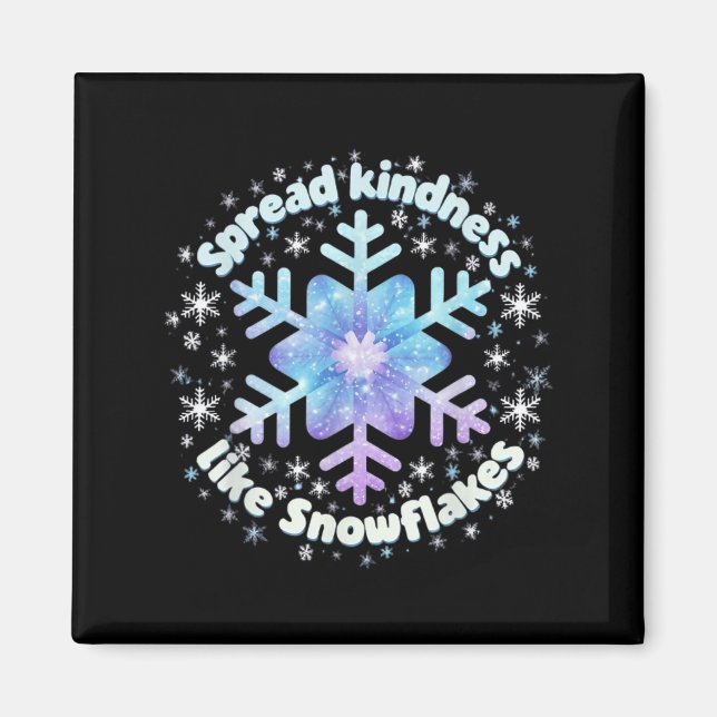 Sprid Kindness som Snöflingor jullärare Magnet (Framsidan)