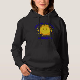 Sprid lite solsken-hoodie t shirt