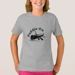 Sprid Paddle på design - flickors grundläggande T- T Shirt