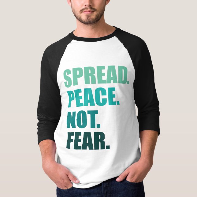 Sprid Peace not Fear Grönt Text Manar T Shirt (Framsida)