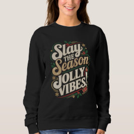 Sprid säsongen, Jolly Vibes! - God jul T Shirt
