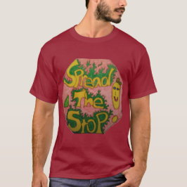 Sprid stoppet T-Shirt