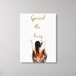 Sprid ut kärlek canvastryck