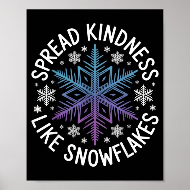 Sprid vänlighet som snöflingor Inspirerande vinter Poster (Framsidan)