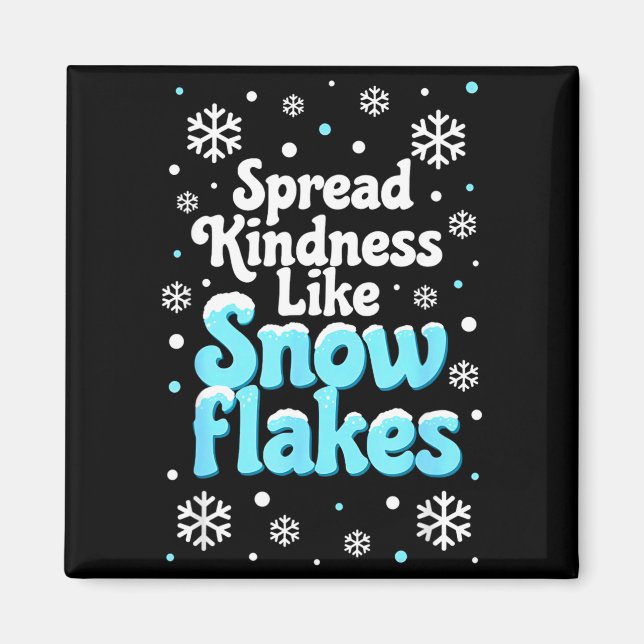 Sprid vänlighet som snöflingor Snödagar Positivt M Magnet (Framsidan)