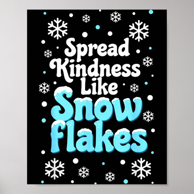 Sprid vänlighet som snöflingor Snödagar Positivt M Poster (Framsidan)