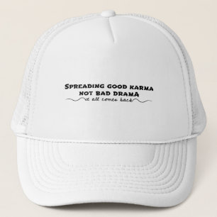 Sprida Bra Karma, inte Drama Keps