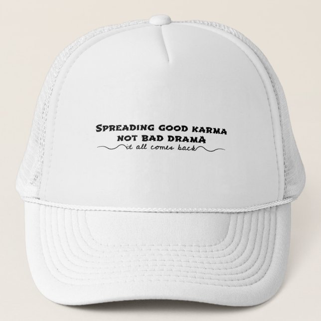 Sprida Bra Karma, inte Drama Keps (Framsida)