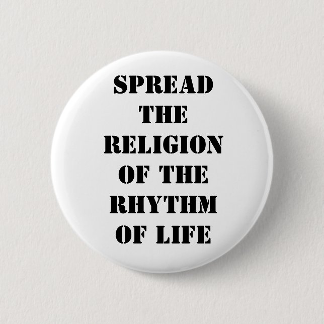 Spridning religionen av rytmen av liv knapp (Framsida)