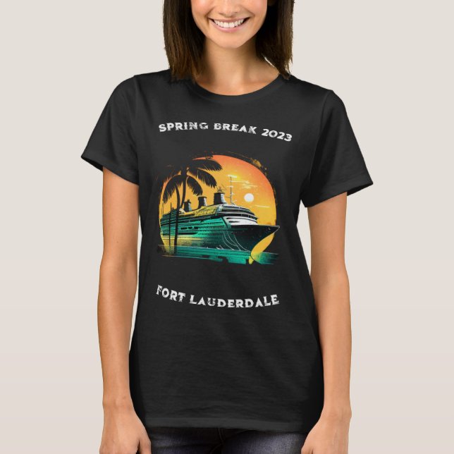 Spring Break Cruise Fort Lauderdale Florida 2023 T Shirt (Framsida)