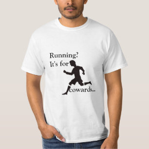 Spring? Det är för fegisar… T Shirt