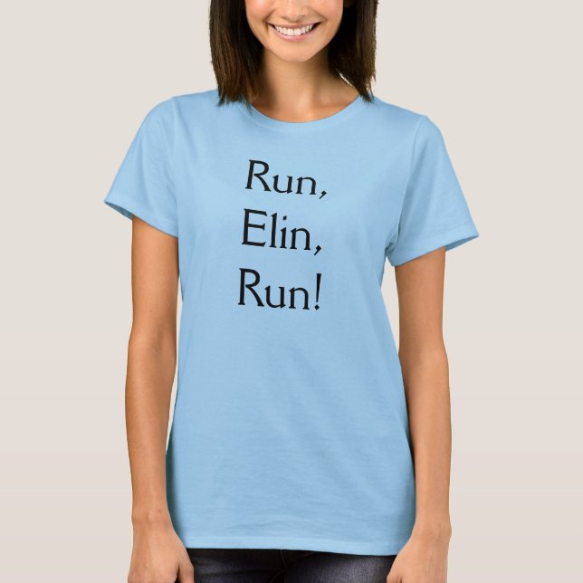 Springa Elin, springa! T-shirt (Framsida)