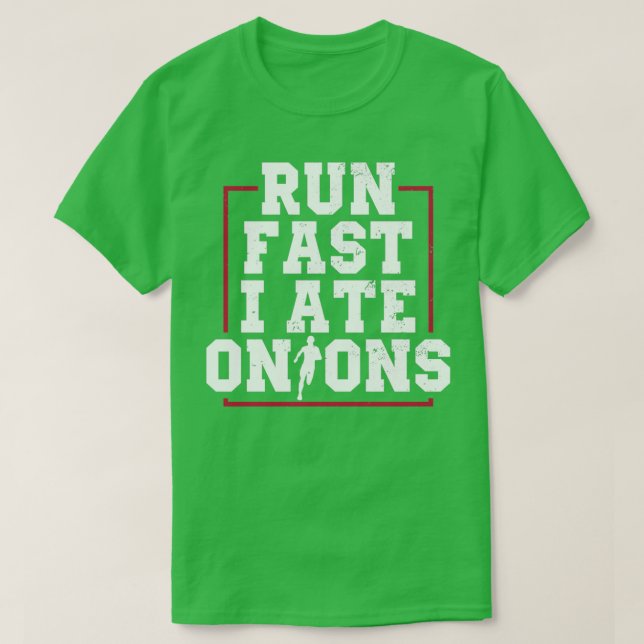 Springa Fast I Ate Onions Springer Marathon Appare T Shirt (Design framsida)