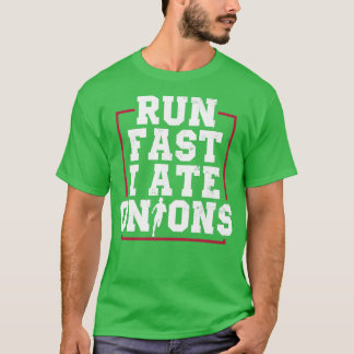 Springa Fast I Ate Onions Springer Marathon Appare T Shirt