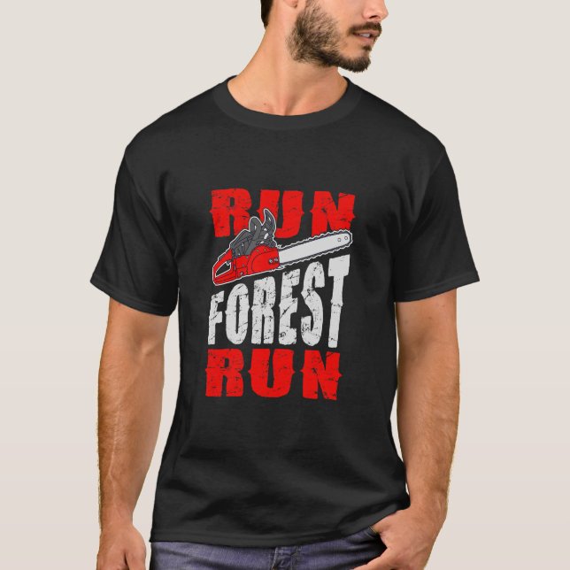 Springa Forest Springa Lumberjack, citat Funny T Shirt (Framsida)