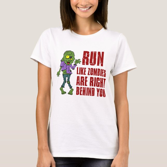 Springa gillar Zombies bakom dig T-shirt (Framsida)