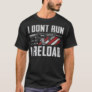 Springa I Reload USA flagga Pro Guns Funny Gun T Shirt