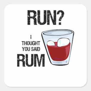 Springa? Jag trodde du sa Rum Workout Fyrkantigt Klistermärke