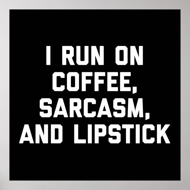 Springa-kaffe, Sarcasm och Lipstick-fonote Poster (Framsidan)