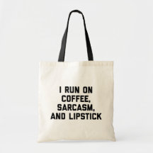 Springa-kaffe, Sarcasm och Lipstick-fonote