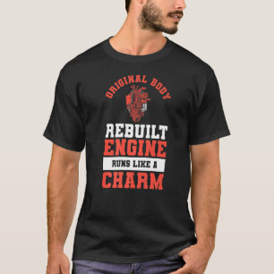 Springa med återbyggd motor som en charm Hea T Shirt
