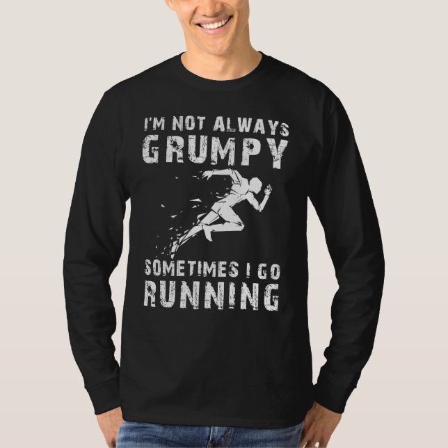 Springa med en sjömil: Jag är inte alltid grumpy,  T Shirt (Framsida)