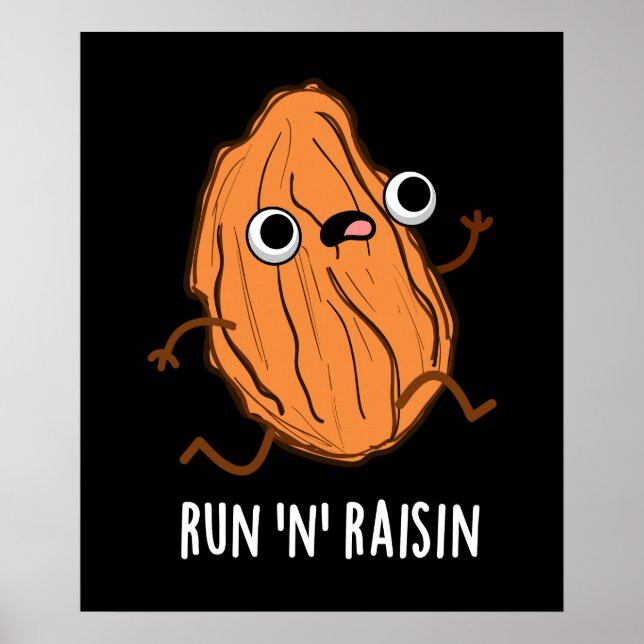 Springa N Raisin Funny Food Pun Mörk BG Poster (Framsidan)