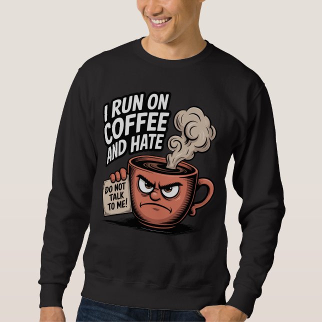 Springa om kaffetillhörighet och Hate Funny Coffee Lång Ärmad Tröja (Framsida)