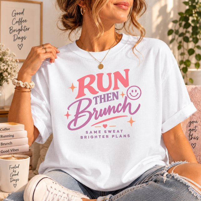 Springa Sedan Brunch Löpning T-shirt (Run Then Brunch Running T-Shirt
)